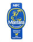 Montana Fly Company Stickers vinyl decal with retro angler graphic and humorous slogan at Freestone Fly Shop