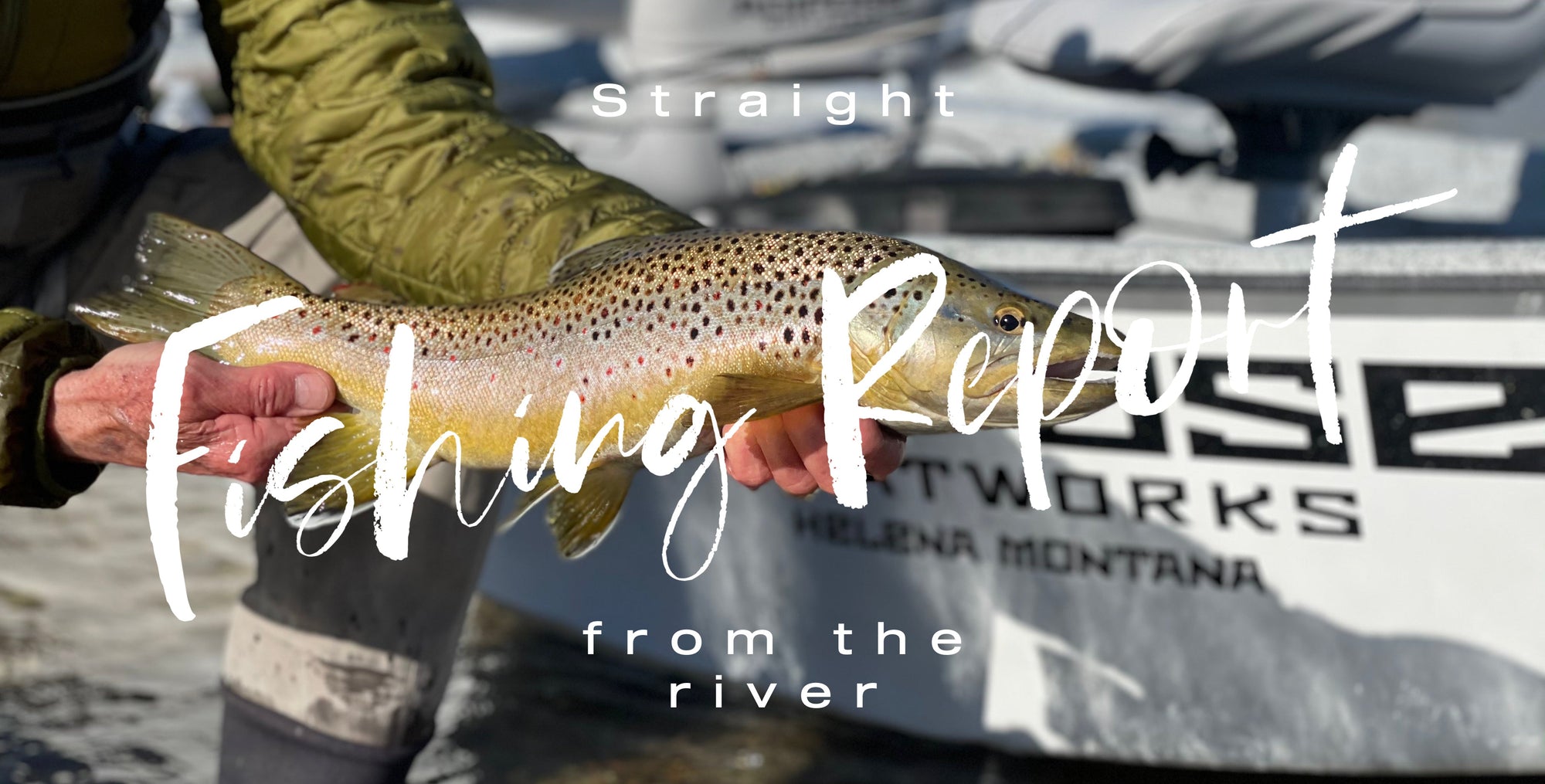 Bitterroot River Fishing Report 2/28/2026
