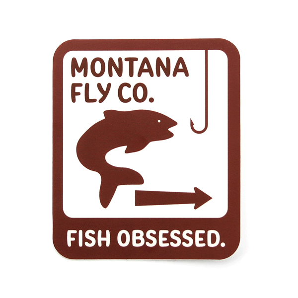 Montana Fly Company Stickers featuring a fishing hook, fish graphic, and bold Fish Obsessed slogan at Freestone Fly Shop